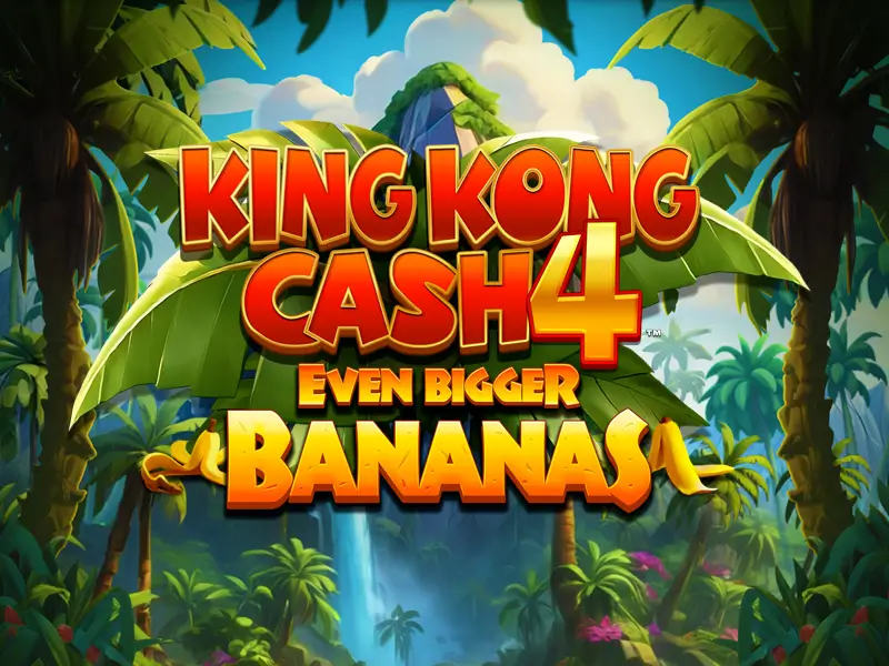 sss game King Kong Cash Even Bigger Bananas 4